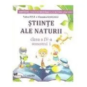Manual Stiinte ale naturii pentru clasa a 4-a, semestrul 1 si semestrul al 2-lea de Tudora Pitila