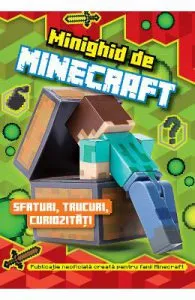 Minighid de Minecraft. Sfaturi, trucuri, curiozitati