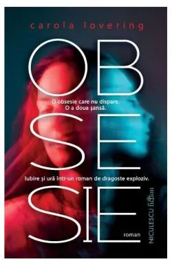 Obsesie de Carola Lovering