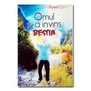 Omul si-a invins bestia de Pavel Corut