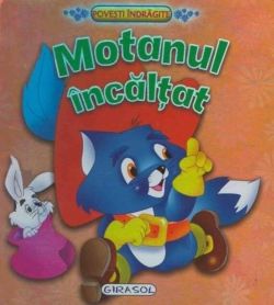 Povești îndrăgite. Motanul încălțat