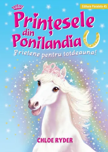 Prinţesele din Ponilandia. Prietene pentru totdeauna