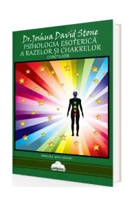Psihologia esoterică a razelor și chakrelor de Joshua David Stone