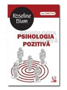Psihologia pozitiva de Roseline Blum
