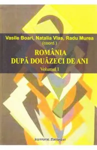 Romania dupa douazeci de ani de Vol.1
