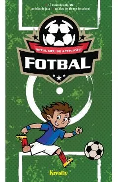 Setul meu de activitati. Fotbal de Autor Anonim