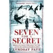 Seven for a Secret de Lyndsay Faye