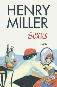 Sexus (Vol. I) de Henry Miller