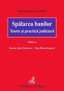 Spălarea banilor. Teorie şi practică judiciară de Dan Drosu Saguna
