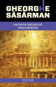 Varianta balcanica imbunatatita de Gheorghe Sasarman
