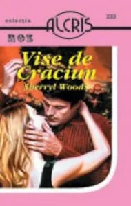 Vise de Craciun, 233 de Sherryl Woods