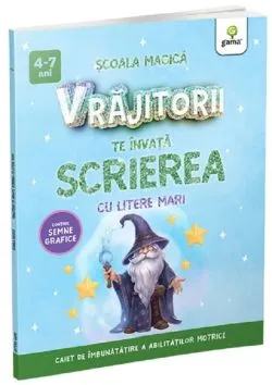 Vrajitorii te invata scrierea cu litere mari de Anonim