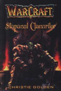 Warcraft - Stapanul Clanurilor (Vol. 2)