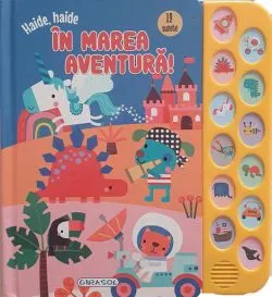 12 Sunete - Haide, haide in marea aventura! de Anonim