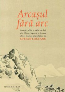 Arcasul fara arc: Povesti, pilde si vorbe de duh din China antica, Japonia si Coreea