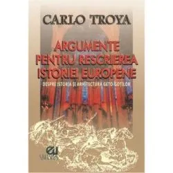 Argumente pentru rescrierea istoriei europene de Carlo Troya
