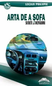 Arta de a sofa. Secrete si dezvaluiri de Lucian Pricopie