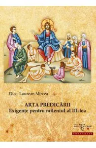 Arta predicarii de Laurean Mircea