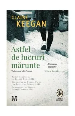 Astfel de lucruri mărunte de Claire Keegan