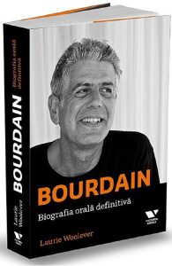 Bourdain. Biografia orala definitiva