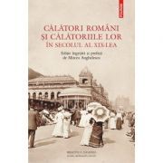 Calatori romani si calatoriile lor in secolul al 19-lea