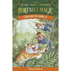 Capcane in jungla. Portalul Magic nr. 19 de Mary Pope Osborne