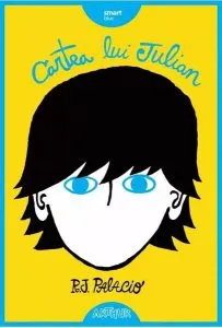 Cartea lui Julian de R.J. Palacio