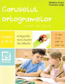 Caruselul ortogramelor - Clasa 2 - Caiet