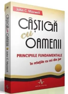 Castiga cu oamenii de John C. Maxwell