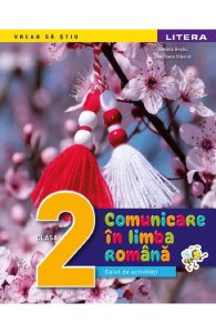 Comunicare in limba romana - Clasa 2 - Caiet de activitati