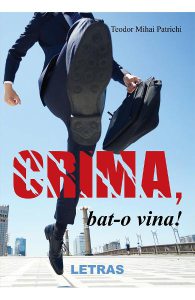 Crima, bat-o vina!