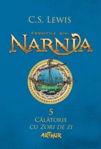 Cronicile din Narnia Vol 5. Calatorie cu zori de zi