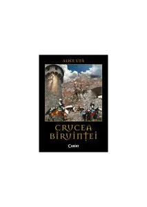 Crucea biruinţei de Alice Uta