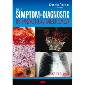 De la simptom la diagnostic in practica medicala