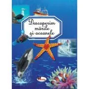 Descoperim marile si oceanele de Emilie Beaumont