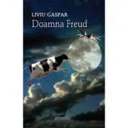 Doamna Freud de Liviu Gaspar