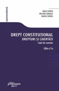 Drept constitutional. Drepturi si libertati. Editia a 2-a de Cristina Tomulet