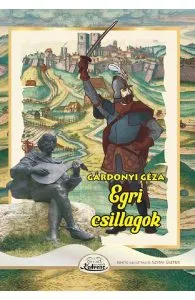 Egri csillagok de Gardonyi Geza
