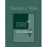 Enterprise Grammar 4, Teachers Book. Curs de limba engleza pentru clasa 8 de Jenny Dooley