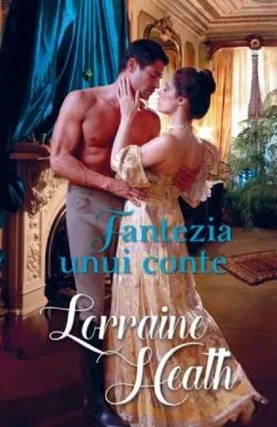 Fantezia unui conte de Lorraine Heath