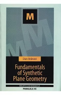 Fundamentals of Synthetic Plane Geometry