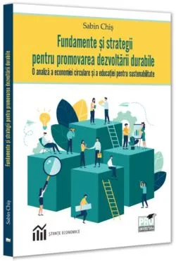 Fundamente și strategii pentru promovarea dezvoltării durabile de Sabin Chis