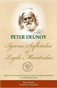 Igiena sufletului si legile Maestrului de Peter Deunov