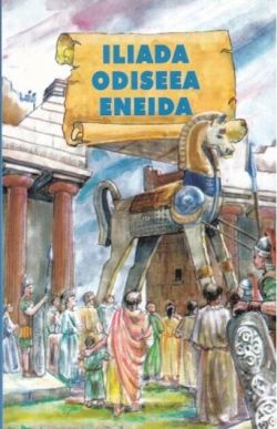 Iliada. Odiseea. Eneida (repovestire)