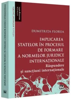 Implicarea statelor în procesul de formare a normelor juridice internaționale