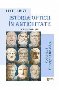 Istoria opticii in antichitate. Crestomatie. Vol.1: Conceptia filosofica