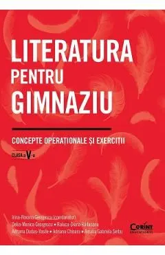 Literatura pentru gimnaziu - Clasa 5 de Irina-Roxana Georgescu