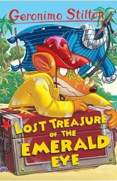 Lost Treasure of the Emerald Eye. Geronimo Stilton #1