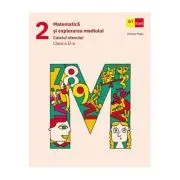 Matematica si explorarea mediului. Caietul elevului. Clasa 2 de Mariana Mogos