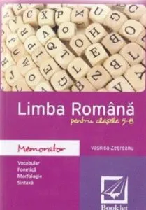 Memorator de limba romana, clasele V-VIII de Vasilica Zegreanu